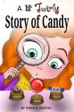 A Lil' Twirly Story of Candy