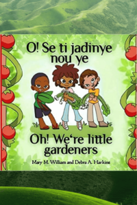 Oh! We're little gardeners book cover